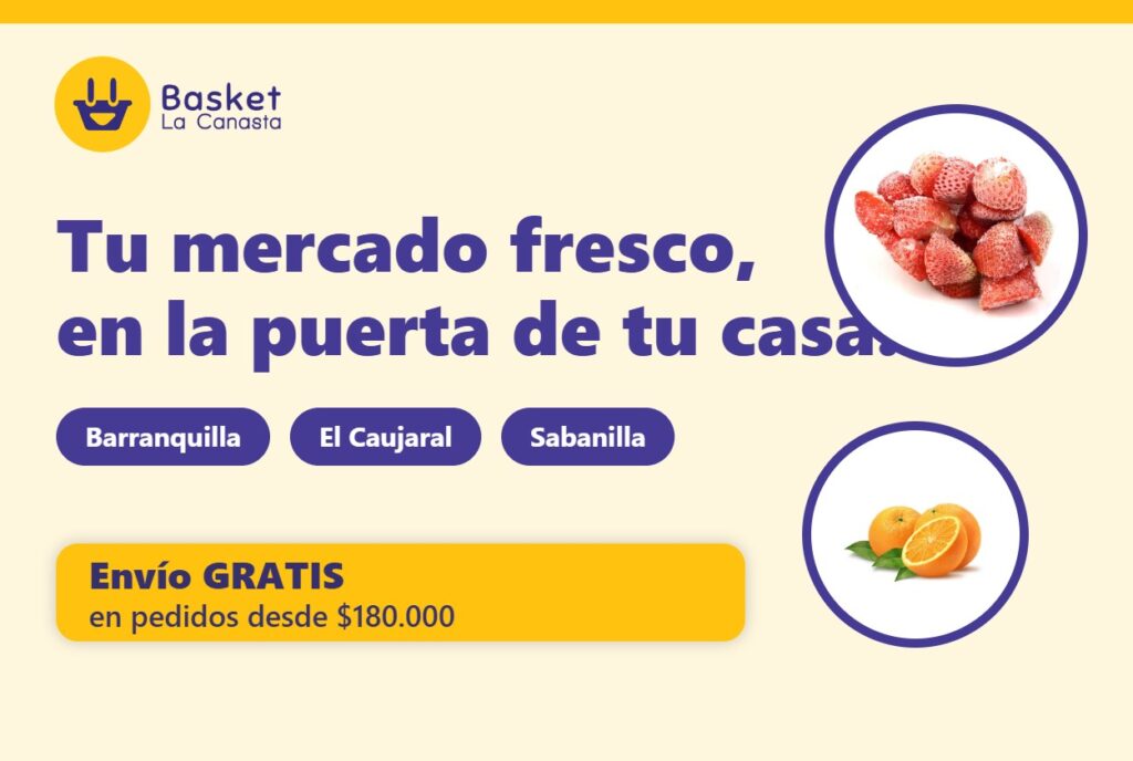 Domicilio de frutas y verduras en Barranquilla, El Caujaral y Sabanilla; envío gratis en pedidos desde 180.000 pesos